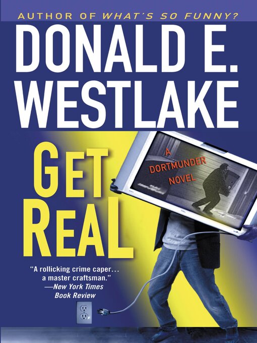 Title details for Get Real by Donald E. Westlake - Wait list